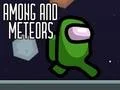 שפּיל Among and Meteors אָנליין