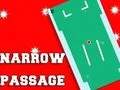 שפּיל Narrow Passage אָנליין