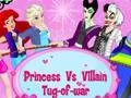 שפּיל Princess Vs. Villains Tug-of-war אָנליין