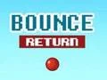 שפּיל Bounce Return אָנליין