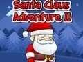 שפּיל Santa Claus Adventure 2 אָנליין