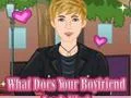 שפּיל What Does Your Boyfriend Look Like? אָנליין