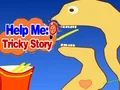שפּיל Help Me: Tricky Story אָנליין