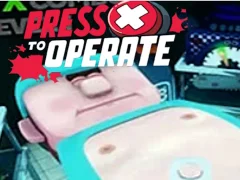 שפּיל Press X To Operate אָנליין