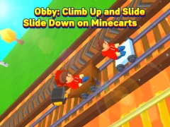 שפּיל Obby: Climb Up and Slide Down on Minecarts אָנליין