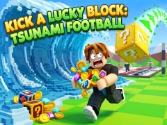 שפּיל Kick a Lucky Block: Tsunami Football אָנליין