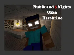שפּיל Nubik And 5 Nights With Herobrine אָנליין