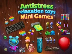 שפּיל Antistress relaxation toys Mini Games אָנליין