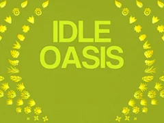 שפּיל Idle Oasis אָנליין