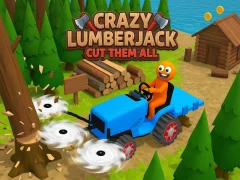 שפּיל Crazy Lumberjack: Cut Them All אָנליין