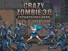 שפּיל Crazy Zombie 3.0 Eschatology Hero אָנליין