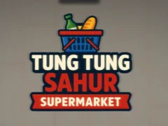 שפּיל Tung Tung Sahur Supermarket אָנליין