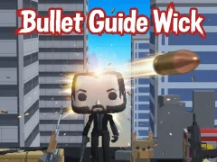 שפּיל Bullet Guide Wick אָנליין