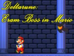 שפּיל Deltarune: Eram Boss in Mario אָנליין