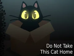 שפּיל Do NOT Take This Cat Home אָנליין