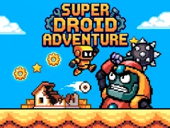 שפּיל Super Droid Adventure אָנליין