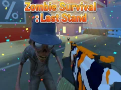 שפּיל Zombie Survival : Last Stand אָנליין