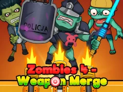 שפּיל Zombies 4 – Weapon Merge אָנליין