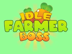שפּיל Idle Farmer Boss אָנליין