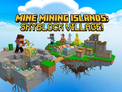 שפּיל Mine Mining Islands: Skyblock Village! אָנליין