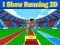 שפּיל I Show Running 2D אָנליין