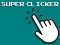 שפּיל Super Clicker Game אָנליין