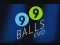 שפּיל 99 Balls Evo אָנליין