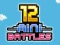 שפּיל 12 minibattles two players אָנליין