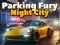 שפּיל Parking Fury 3D: Night City אָנליין