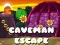 שפּיל Caveman Escape אָנליין