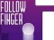 שפּיל Follow Finger אָנליין