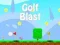 שפּיל Golf Blast אָנליין