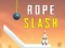 שפּיל Rope Slash אָנליין