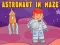 שפּיל Astronaut in Maze אָנליין