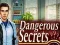 שפּיל Dangerous Secrets אָנליין