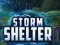 שפּיל Storm Shelter אָנליין