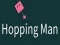 שפּיל Hopping Man אָנליין