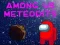 שפּיל Among Us Meteorites אָנליין