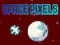 שפּיל Space Pixels אָנליין