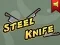שפּיל Steel Knife אָנליין