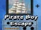 שפּיל Pirate Boy Escape אָנליין