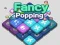 שפּיל Fancy Popping אָנליין
