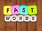 שפּיל Fast Words אָנליין