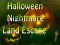 שפּיל Halloween Nightmare Land Escape אָנליין