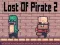 שפּיל Lost Of Pirate 2 אָנליין
