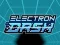 שפּיל Electron Dash אָנליין