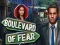 שפּיל Boulevard of Fear אָנליין
