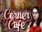 שפּיל Corner Cafe אָנליין