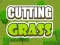 שפּיל Cutting Grass אָנליין