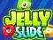 שפּיל Jelly Slides אָנליין